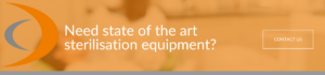 A call to action image encouraging readers to get in touch to learn more about state of the art sterilisation equipment