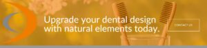a cta encouraging readers to use natural elements in dental practice design