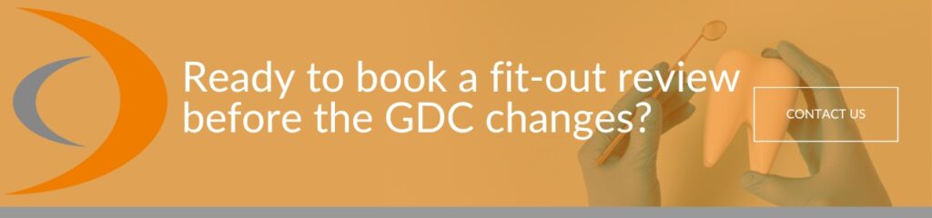 Promotional banner encouraging dental practices to book a fit-out review before the GDC changes to future-proof your business.